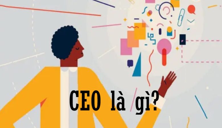 CEO là gì?