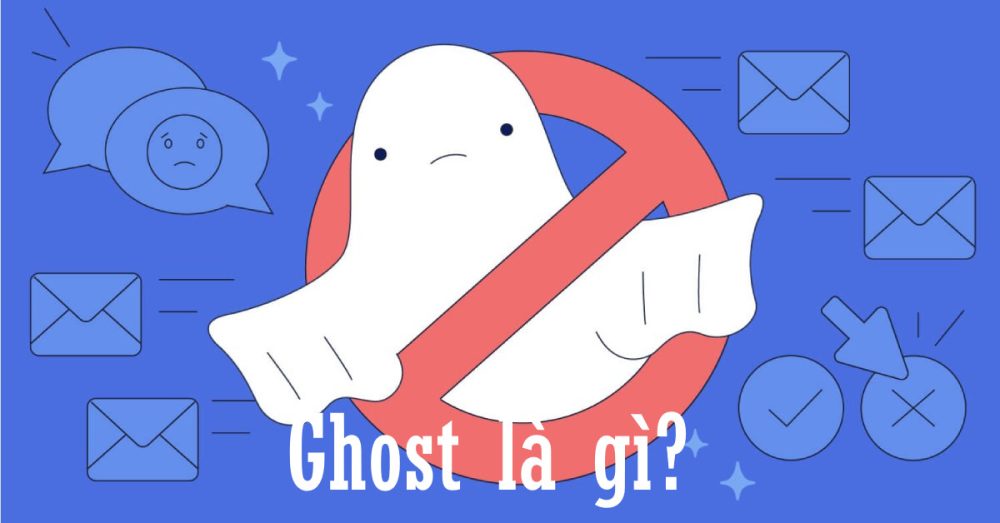 Ghost là gì?