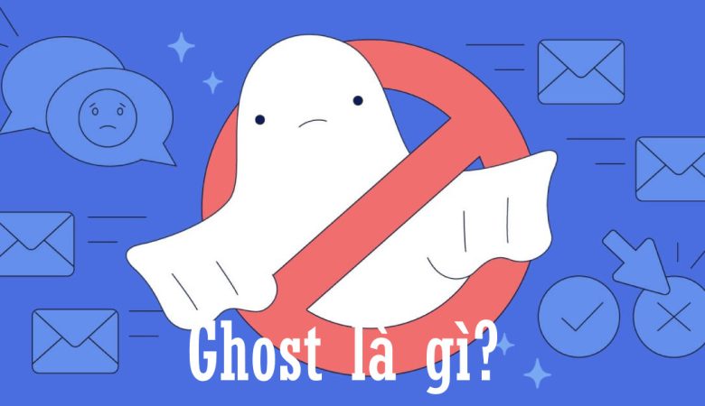 Ghost là gì?