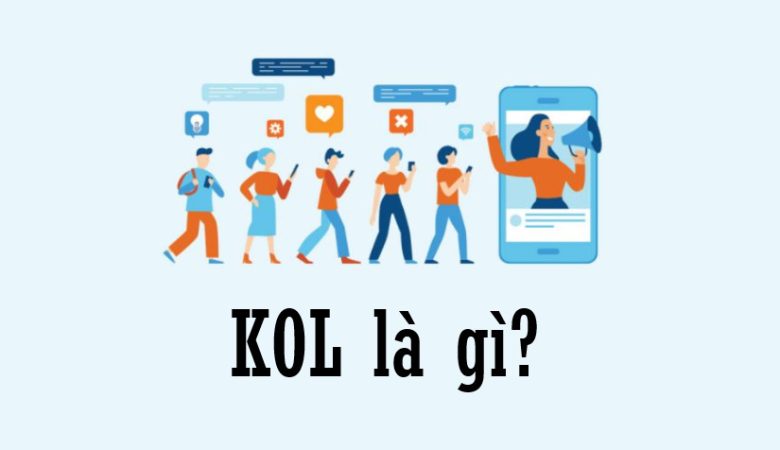 KOL là gì?