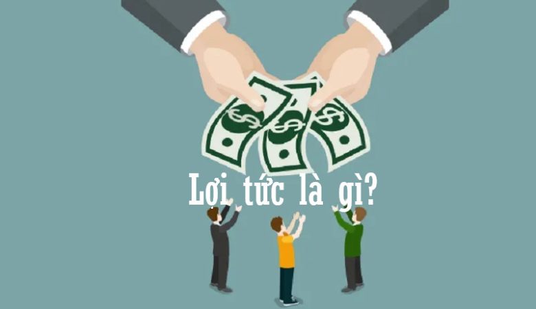 Lợi tức là gì?