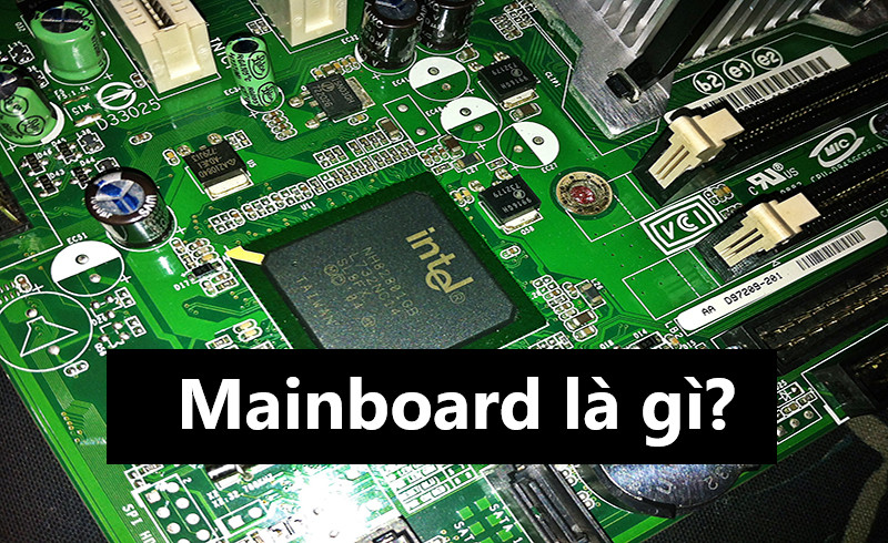 Main board là gì?