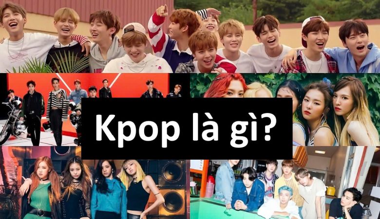 Kpop là gì?