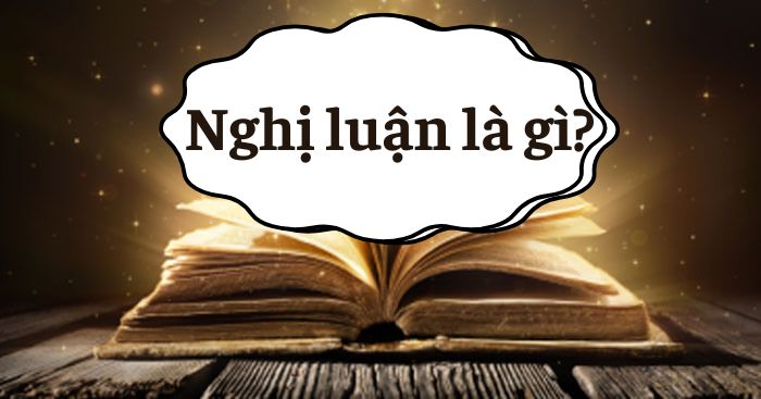 Nghị luận là gì?