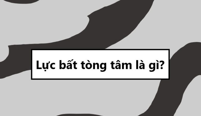 Lực bất tòng tâm là gì?