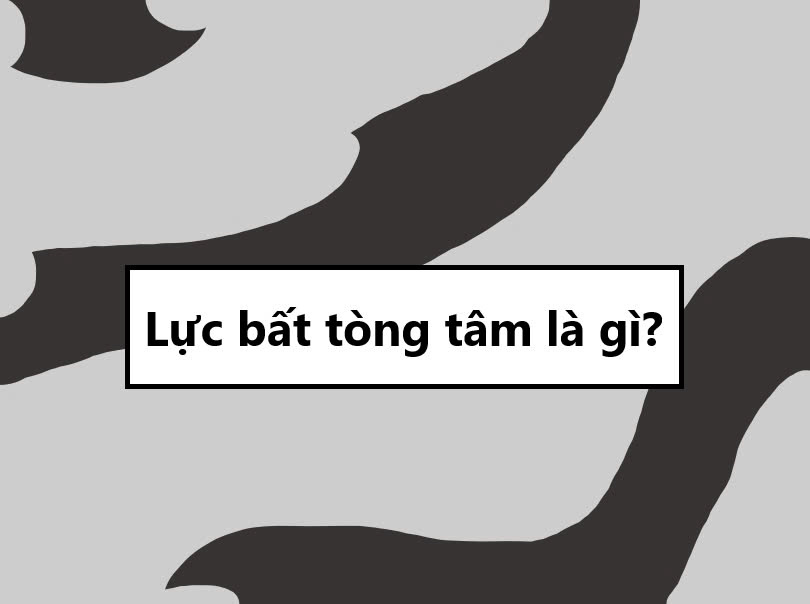 Lực bất tòng tâm là gì?