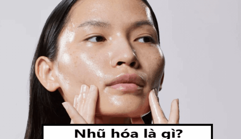 Nhũ hóa là gì?