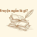 Truyện ngắn là gì?